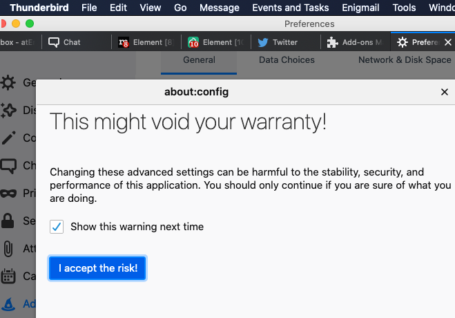 Thunderbird - Pref - Adv - General - Config-Editor - Risk Alert